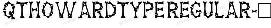 QTHowardType Regular字体转换